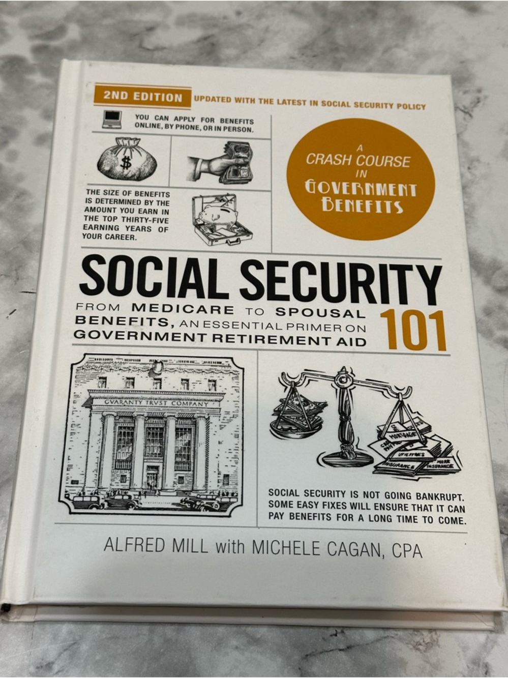 Social Security 101 2nd Edition by Alfred Mill & Michele Cagan, Retirement Aid